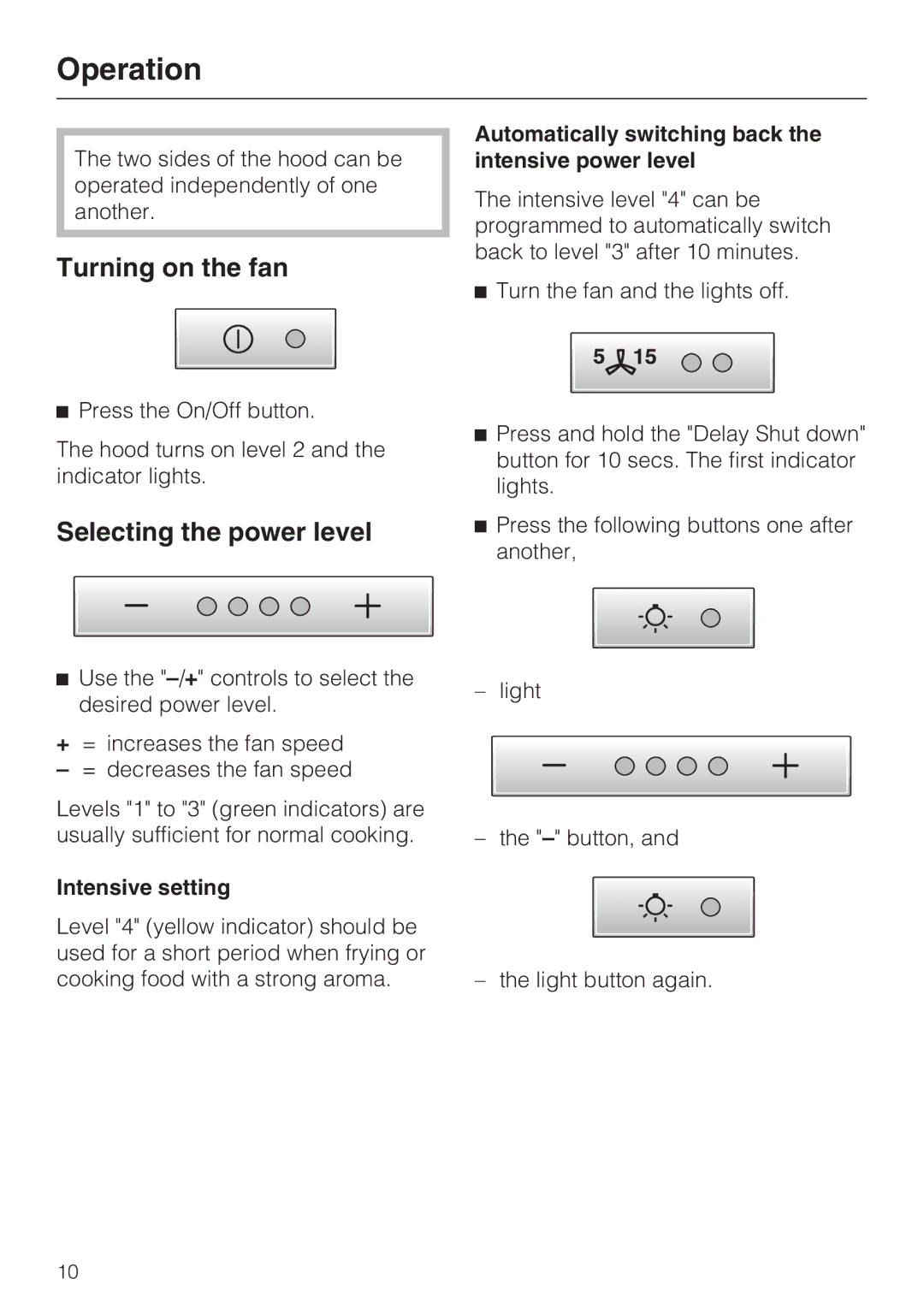 Miele DA5341D installation instructions Operation, Turning on the fan, Selecting the power level, Intensive setting 