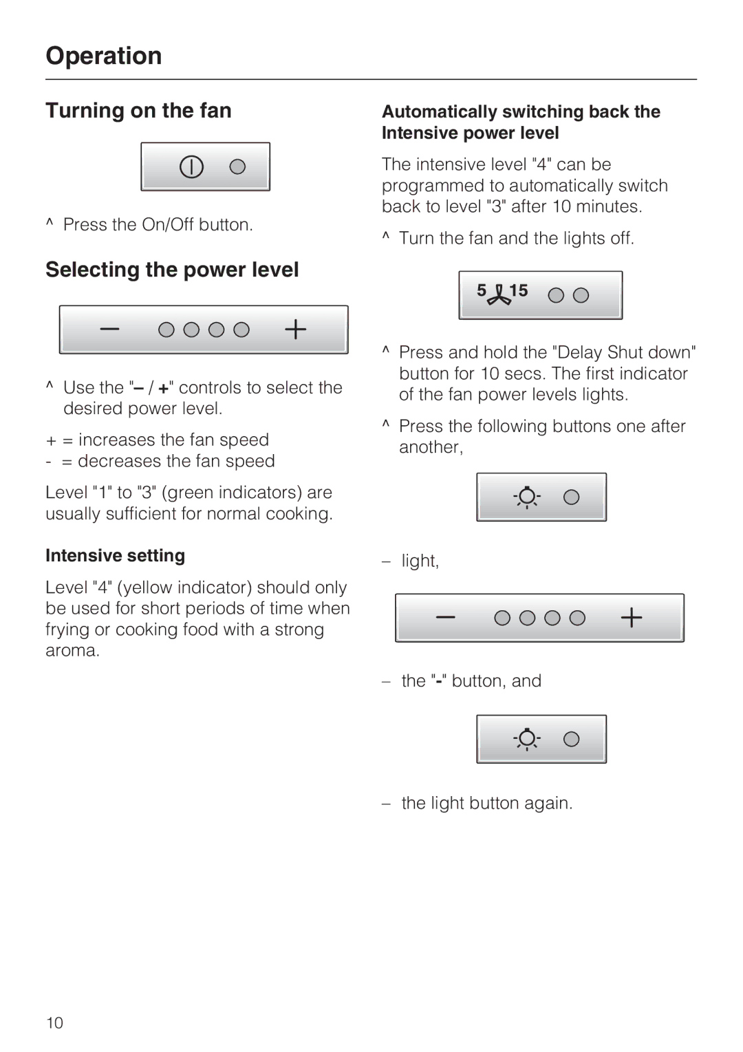 Miele DA5381W, DA5391W, DA5321W Operation, Turning on the fan, Selecting the power level, Intensive setting 