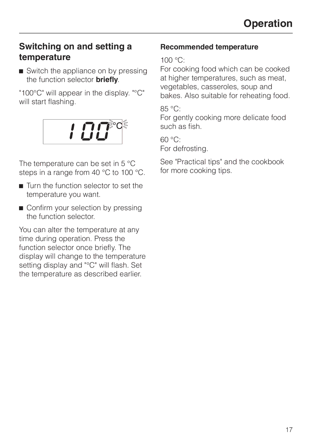 Miele DG 1050 manual Switching on and setting a temperature, Recommended temperature 