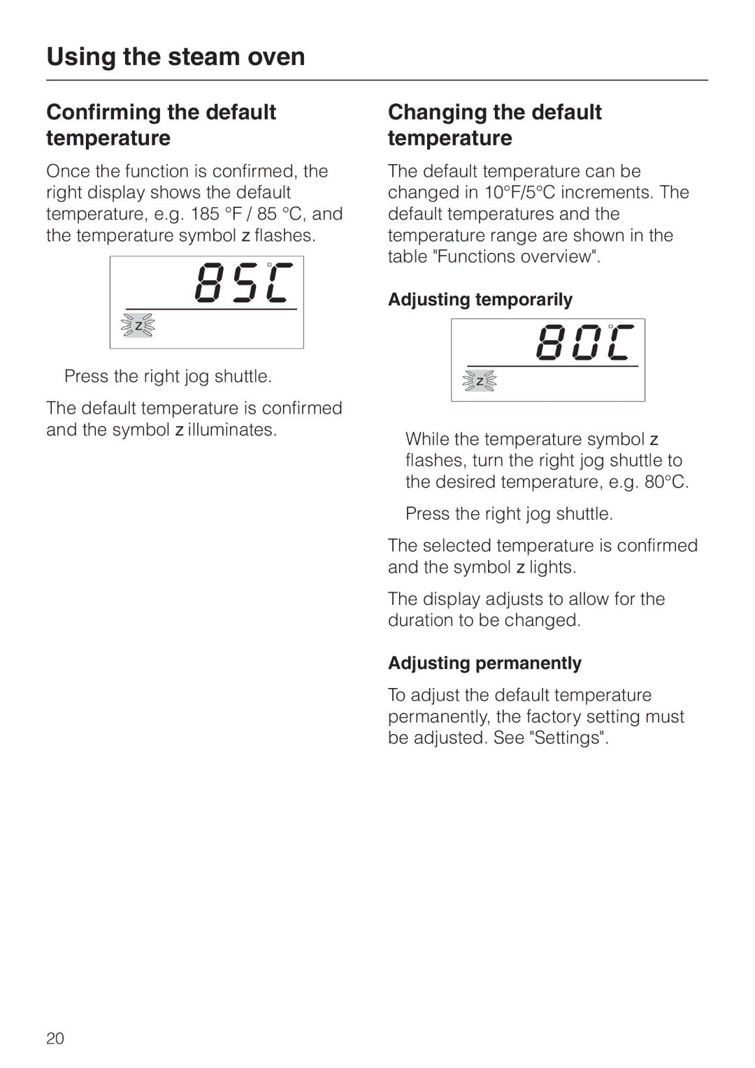 Miele DG 2661 Confirming the default temperature, Changing the default temperature, Adjusting temporarily 