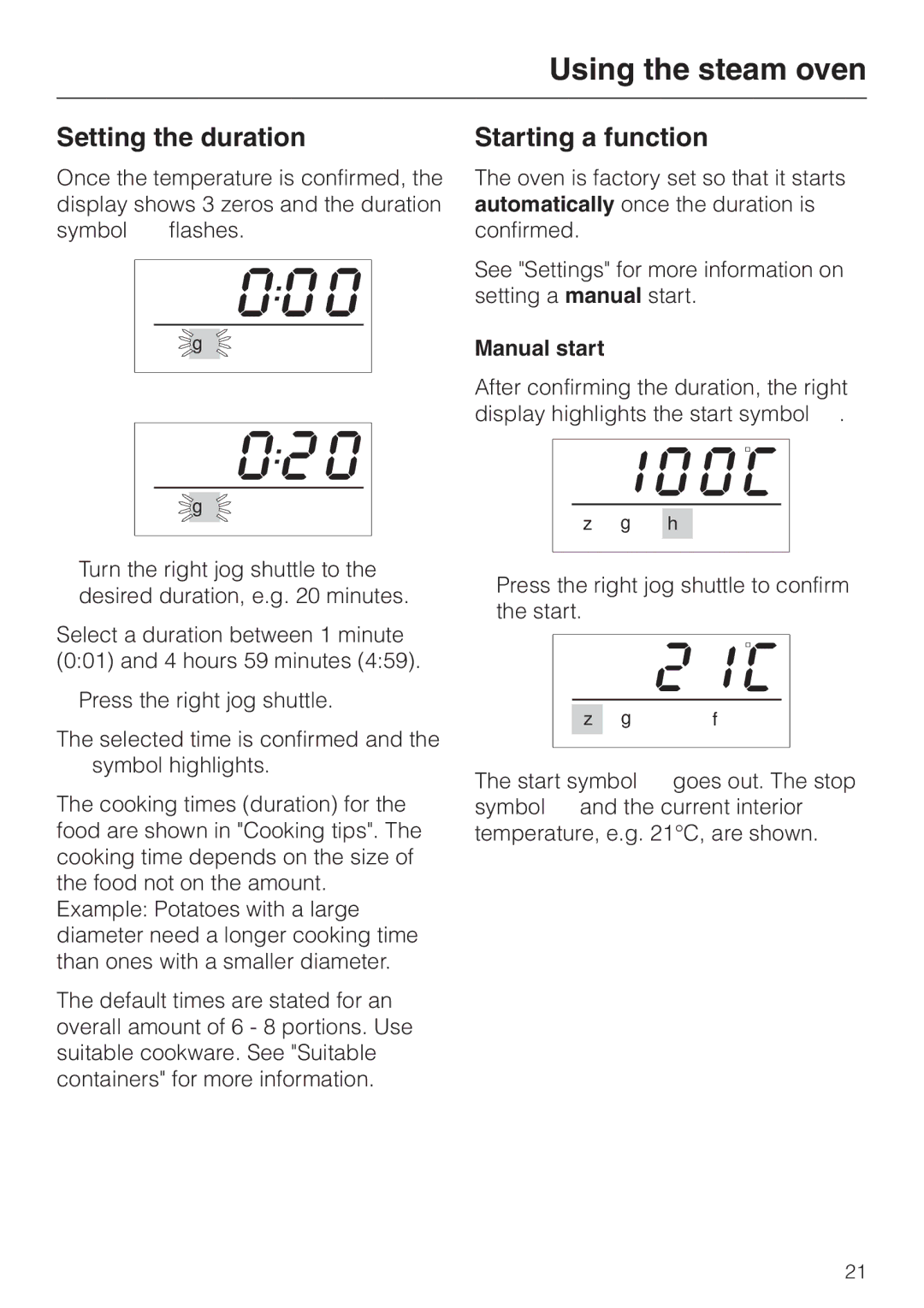 Miele DG 2661 installation instructions Setting the duration, Starting a function, Manual start 