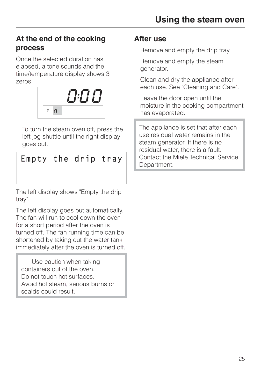 Miele DG 2661 installation instructions At the end of the cooking process, After use 