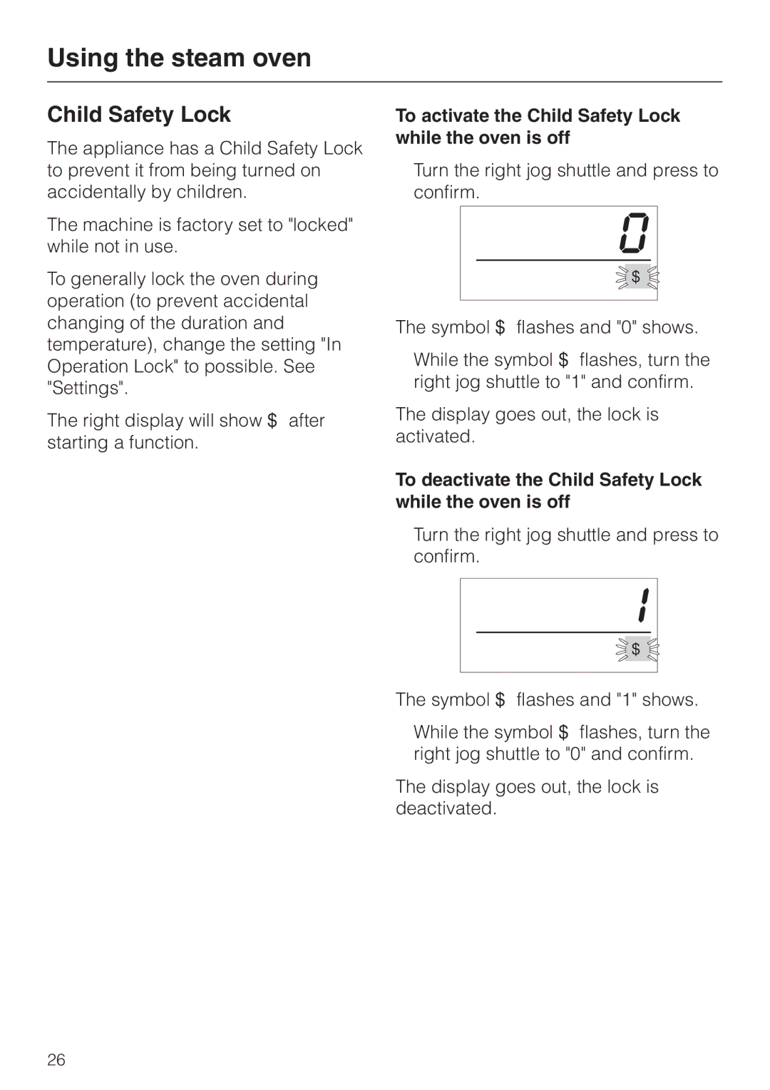 Miele DG 2661 installation instructions To activate the Child Safety Lock while the oven is off 