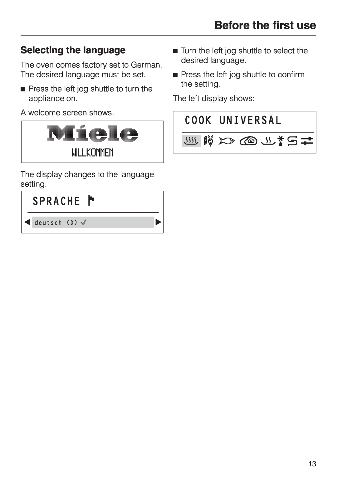 Miele DG 2661 installation instructions Before the first use, Selecting the language 
