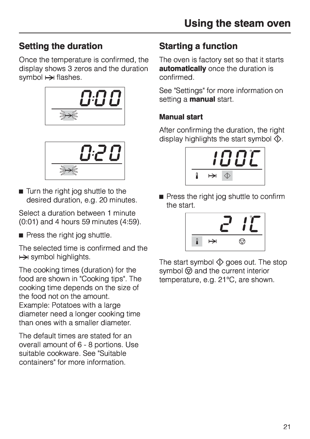 Miele DG 2661 installation instructions Setting the duration, Starting a function, Using the steam oven, Manual start 