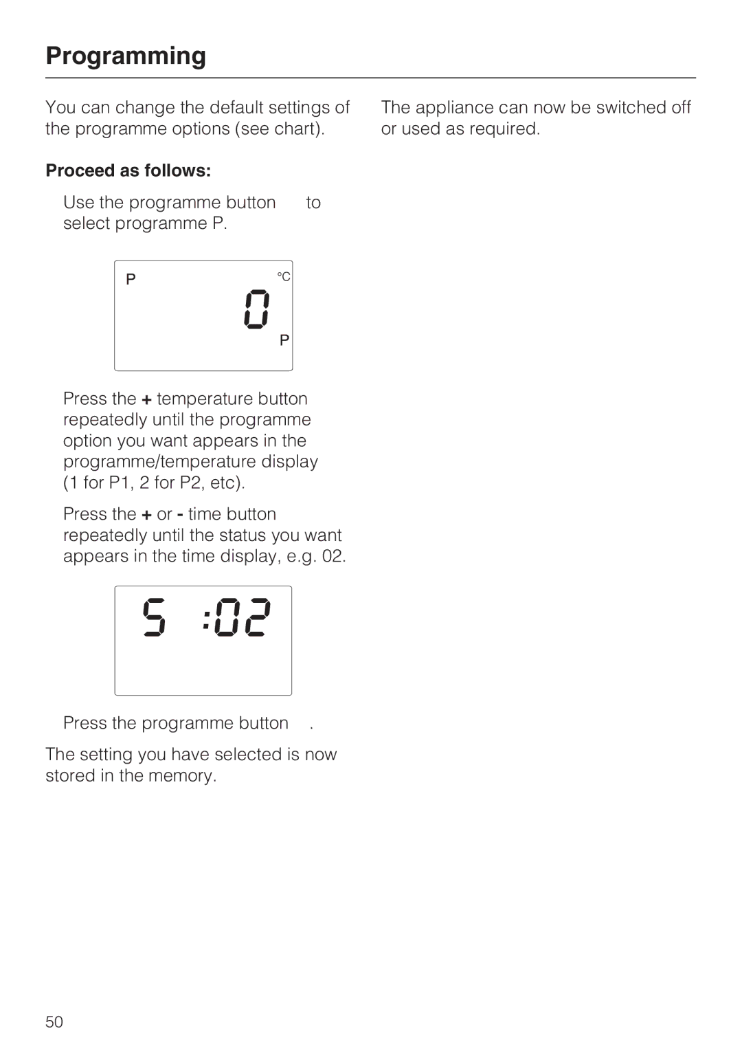 Miele DG 4164 L, DG 4064 L operating instructions Proceed as follows 