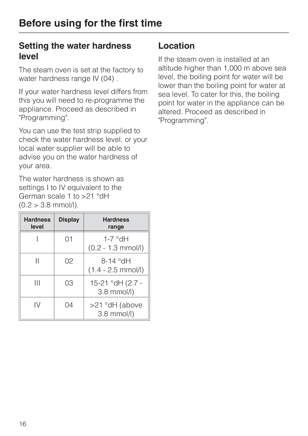 Miele DG 4064 L manual Before using for the first time, Setting the water hardness level, Location 