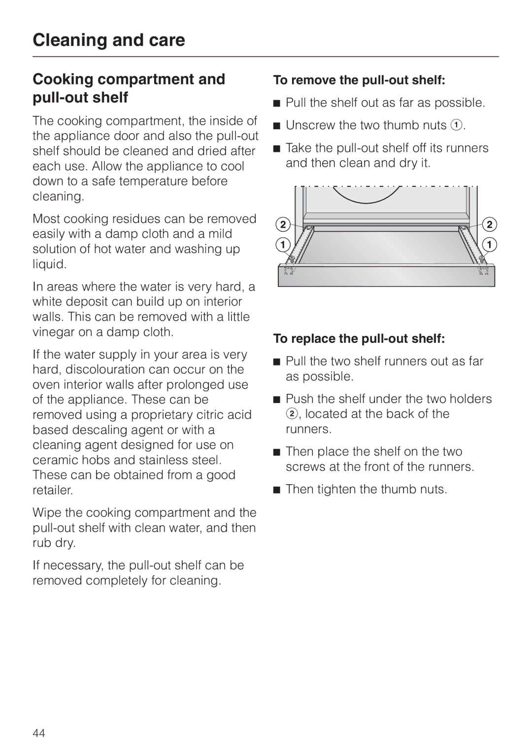 Miele DG 4064 manual Cooking compartment and pull-out shelf, To remove the pull-out shelf, To replace the pull-out shelf 