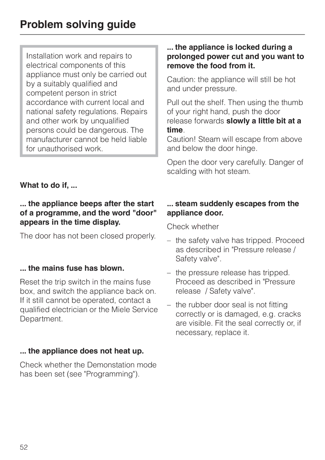 Miele DG 4064 L manual Problem solving guide, Mains fuse has blown, Appliance does not heat up 