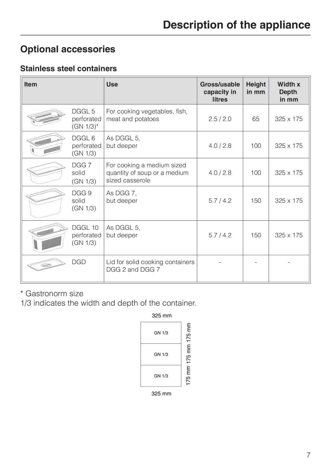 Miele DG 4064 L manual Optional accessories, Stainless steel containers 