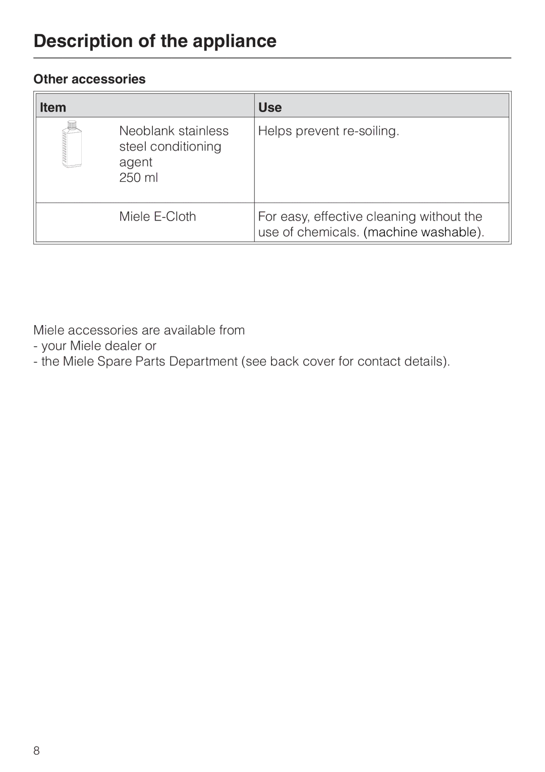 Miele DG 4064 L manual Other accessories Use 