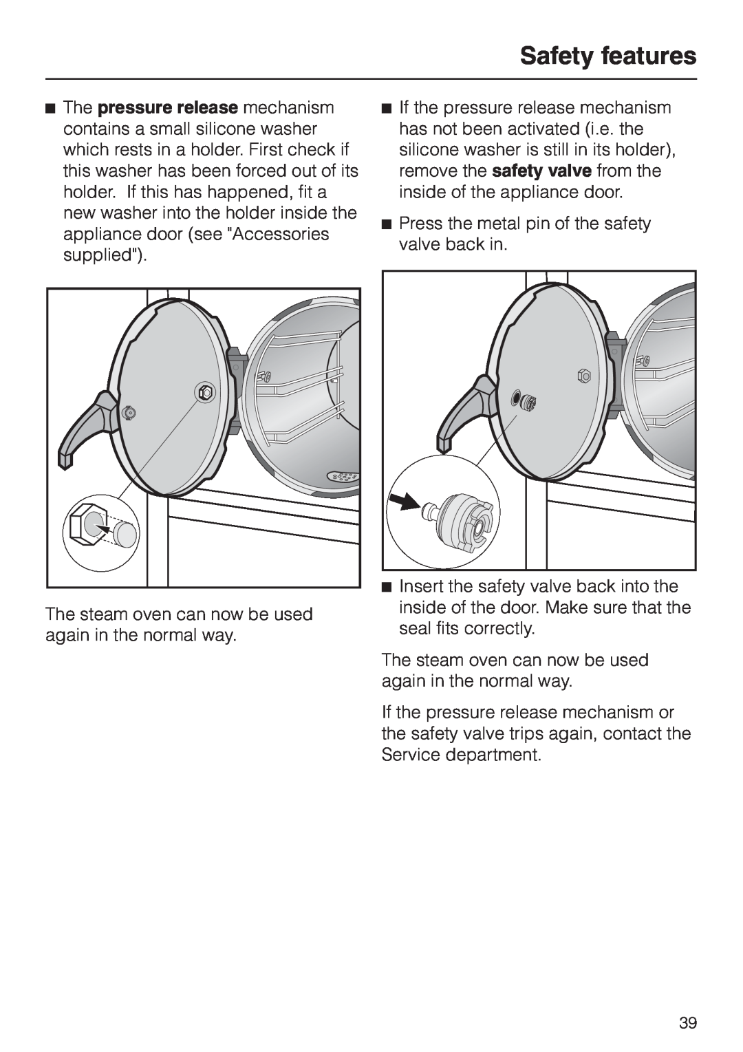 Miele DG 4064 L manual Safety features, Press the metal pin of the safety valve back in 