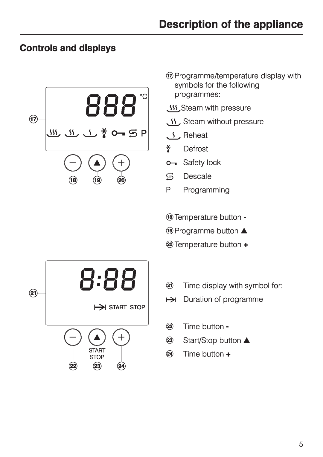 Miele DG 4064 L manual Controls and displays, Description of the appliance 