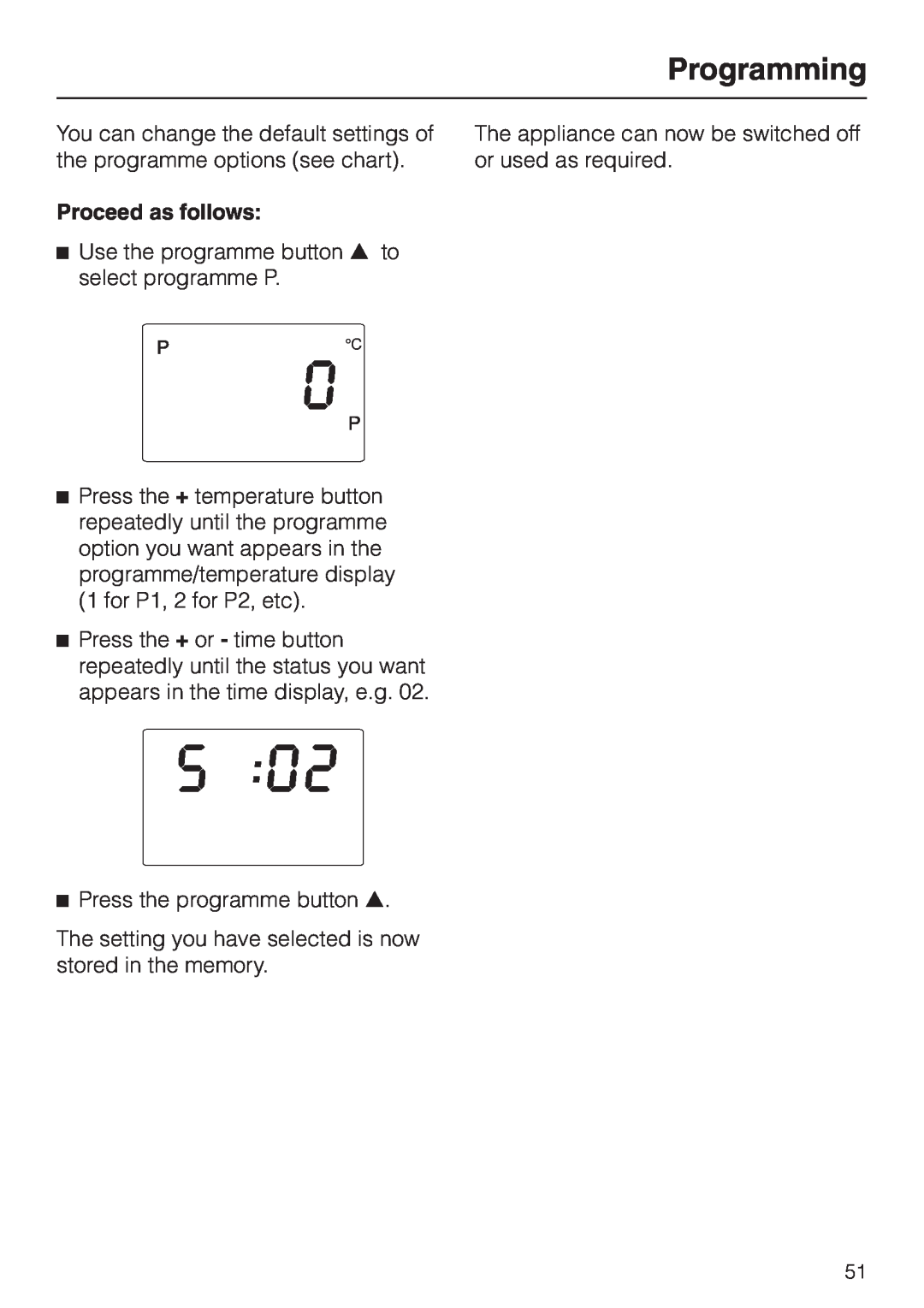 Miele DG 4064 L manual Programming, Use the programme button - to select programme P 