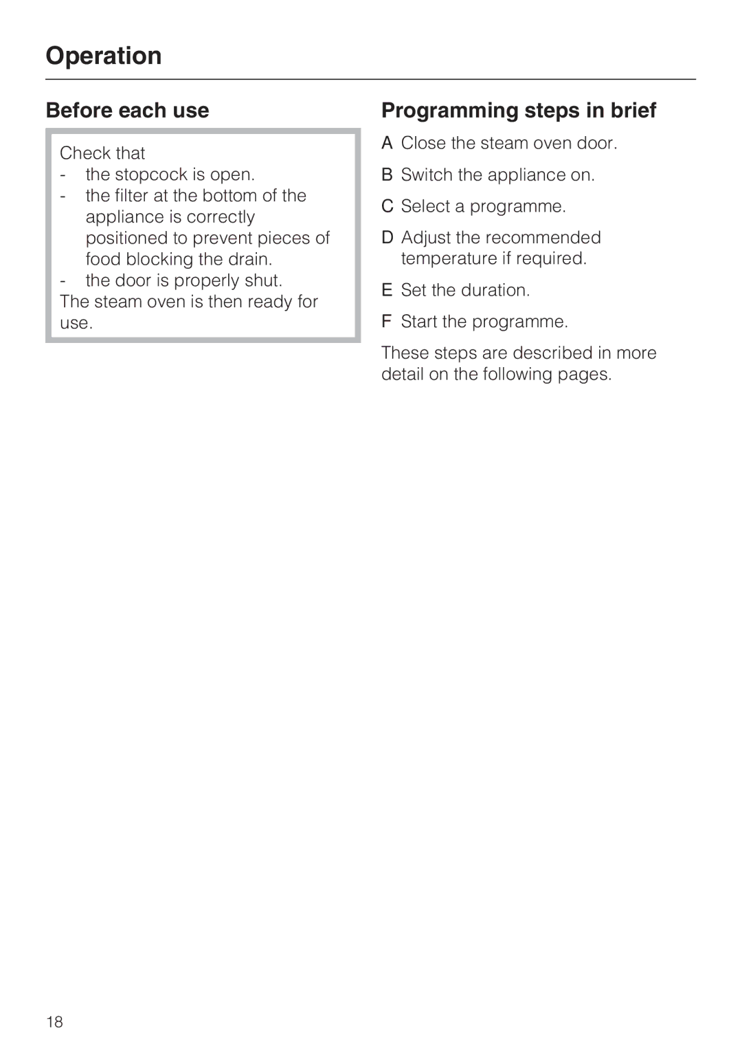 Miele DG 4164 L manual Operation, Before each use, Programming steps in brief 