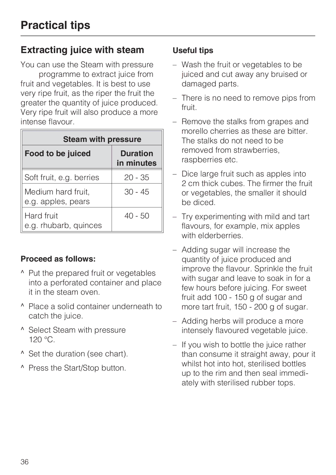 Miele DG 4164 L manual Extracting juice with steam, Steam with pressure Food to be juiced Duration Minutes, Useful tips 