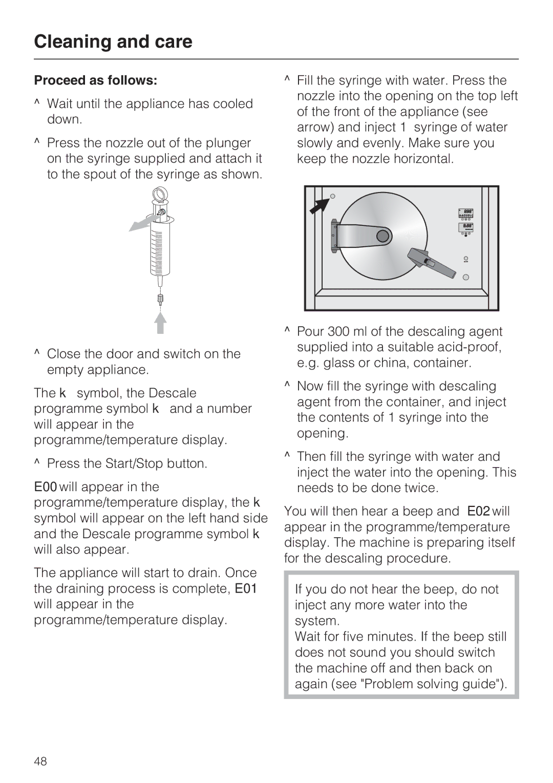 Miele DG 4164 L manual Proceed as follows 