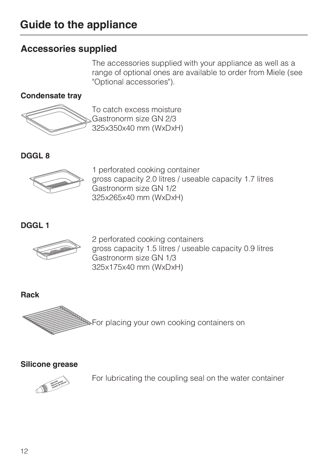 Miele DG 5070, DG 5088, DG 5080 installation instructions Accessories supplied, Condensate tray, Rack, Silicone grease 