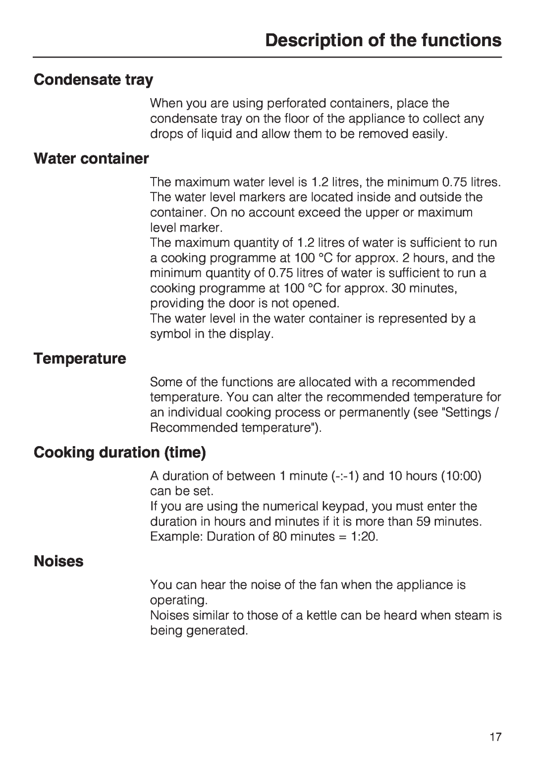Miele DG 5080 Condensate tray, Water container, Temperature, Cooking duration time, Noises, Description of the functions 