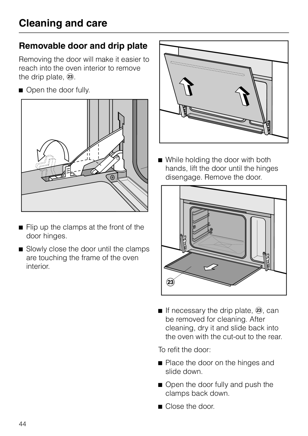 Miele DG155-2, DG155-1, DG155-3 operating instructions Removable door and drip plate, Open the door fully 