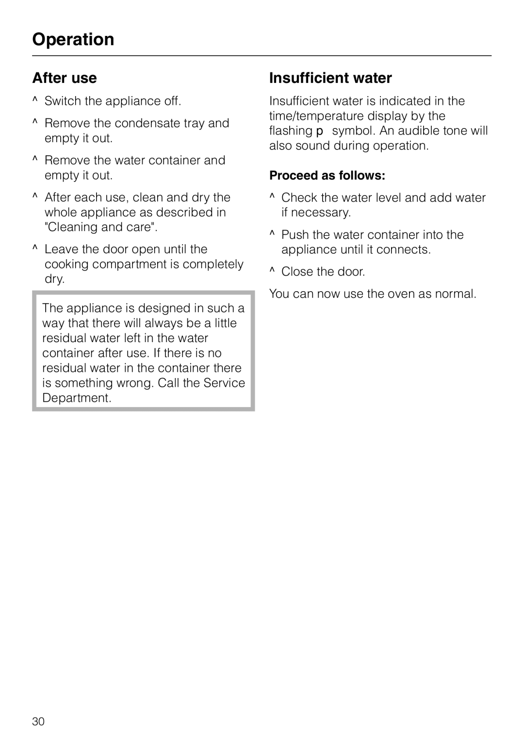 Miele DG2661, DG 2651, DG 2551, DG 2561, DG 2351 installation instructions After use, Insufficient water 