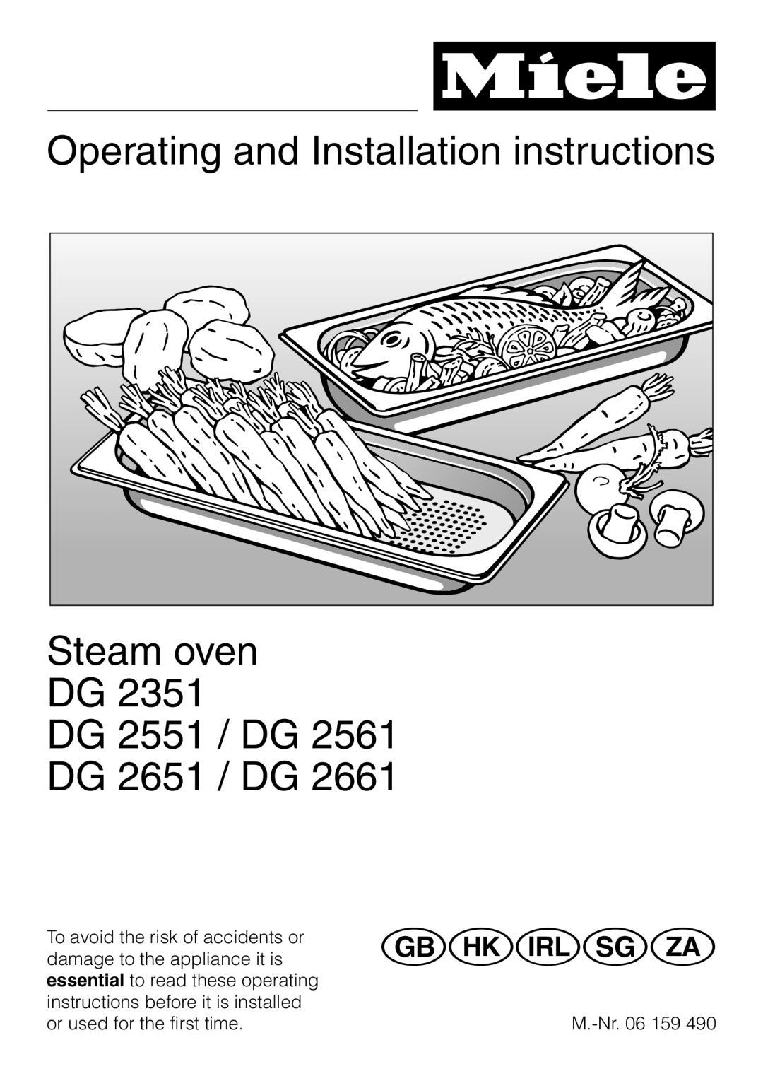 Miele installation instructions Operating and Installation instructions Steam oven DG DG 2551 / DG, DG 2651 / DG, GHirZ 