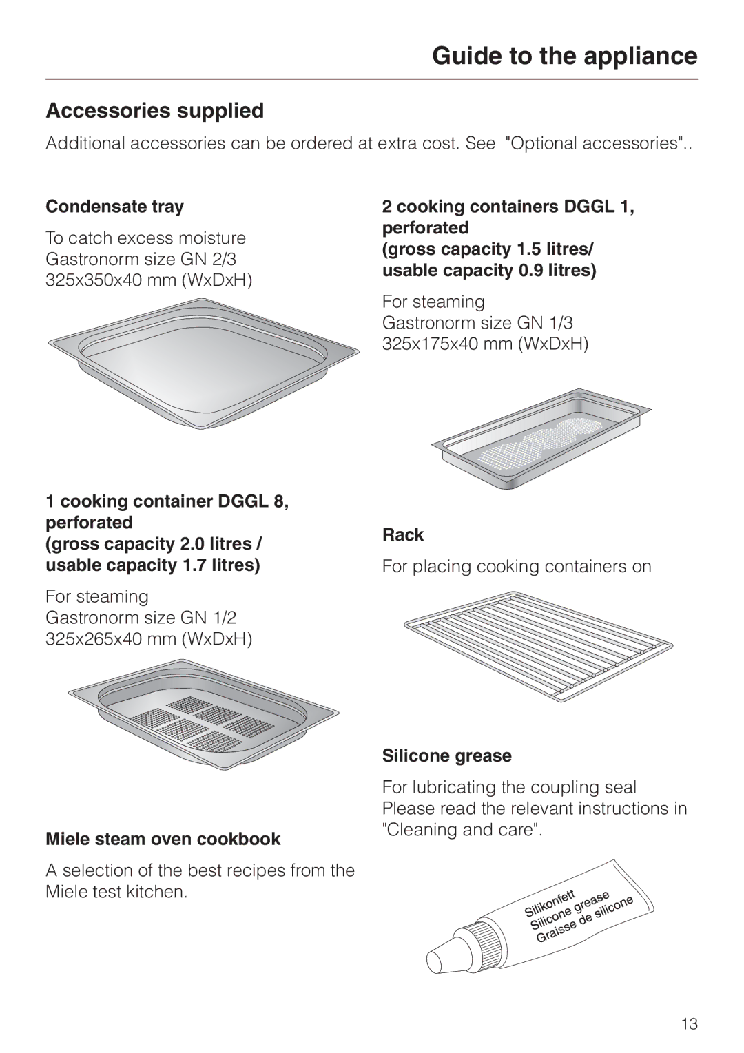 Miele DG4080 Accessories supplied, Condensate tray, Miele steam oven cookbook, Rack, Silicone grease 