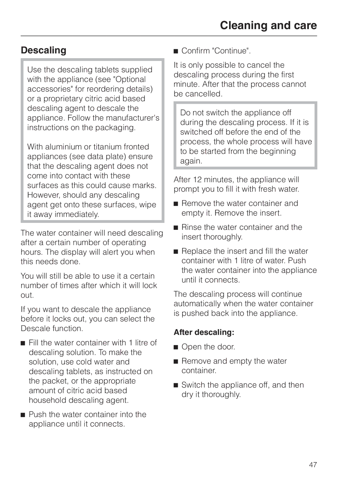 Miele DG4080 installation instructions Descaling, Confirm Continue, After descaling 