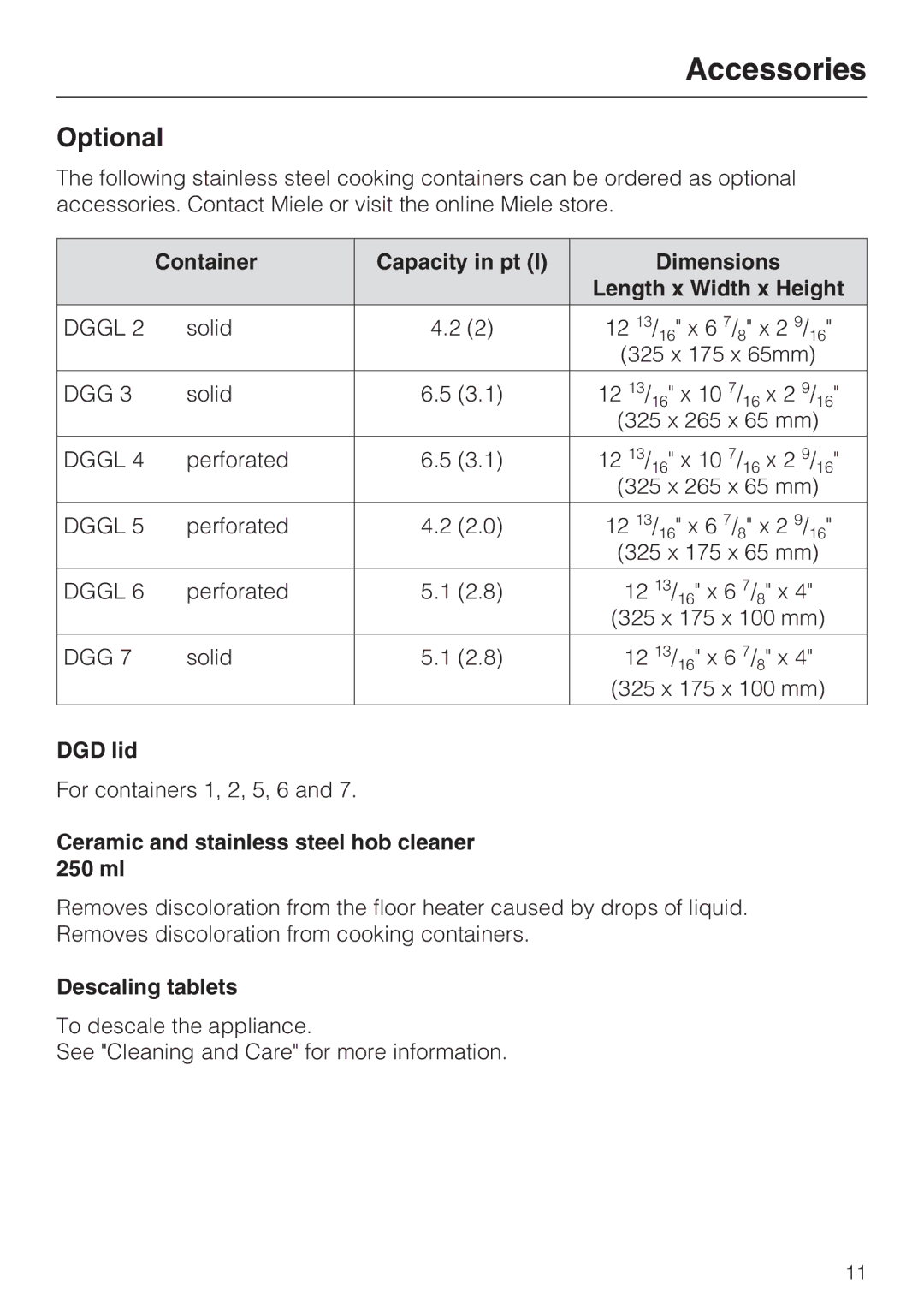 Miele DG 4088 Optional, Container Capacity in pt l Dimensions, DGD lid, Ceramic and stainless steel hob cleaner 250 ml 