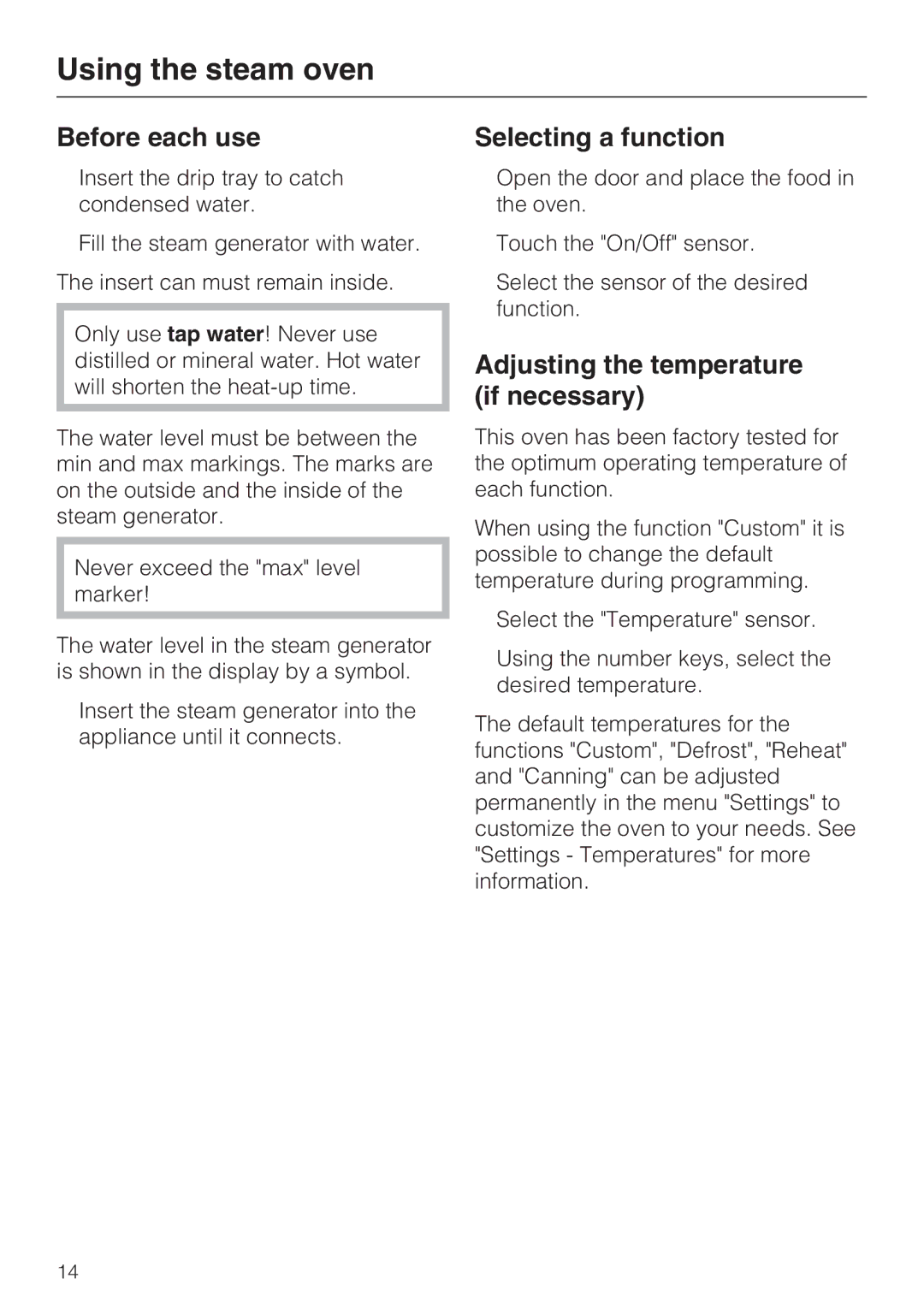 Miele DG4082, DG 4088 Using the steam oven, Before each use, Selecting a function, Adjusting the temperature if necessary 