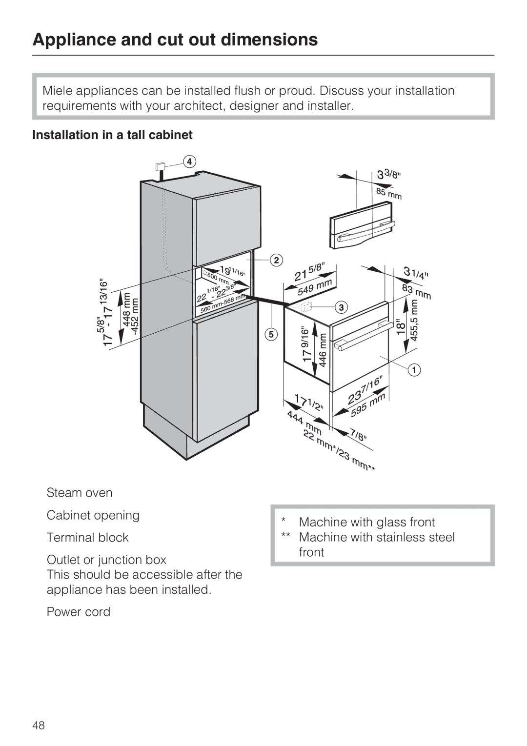 Miele DG4082, DG 4088 installation instructions Appliance and cut out dimensions, Installation in a tall cabinet 