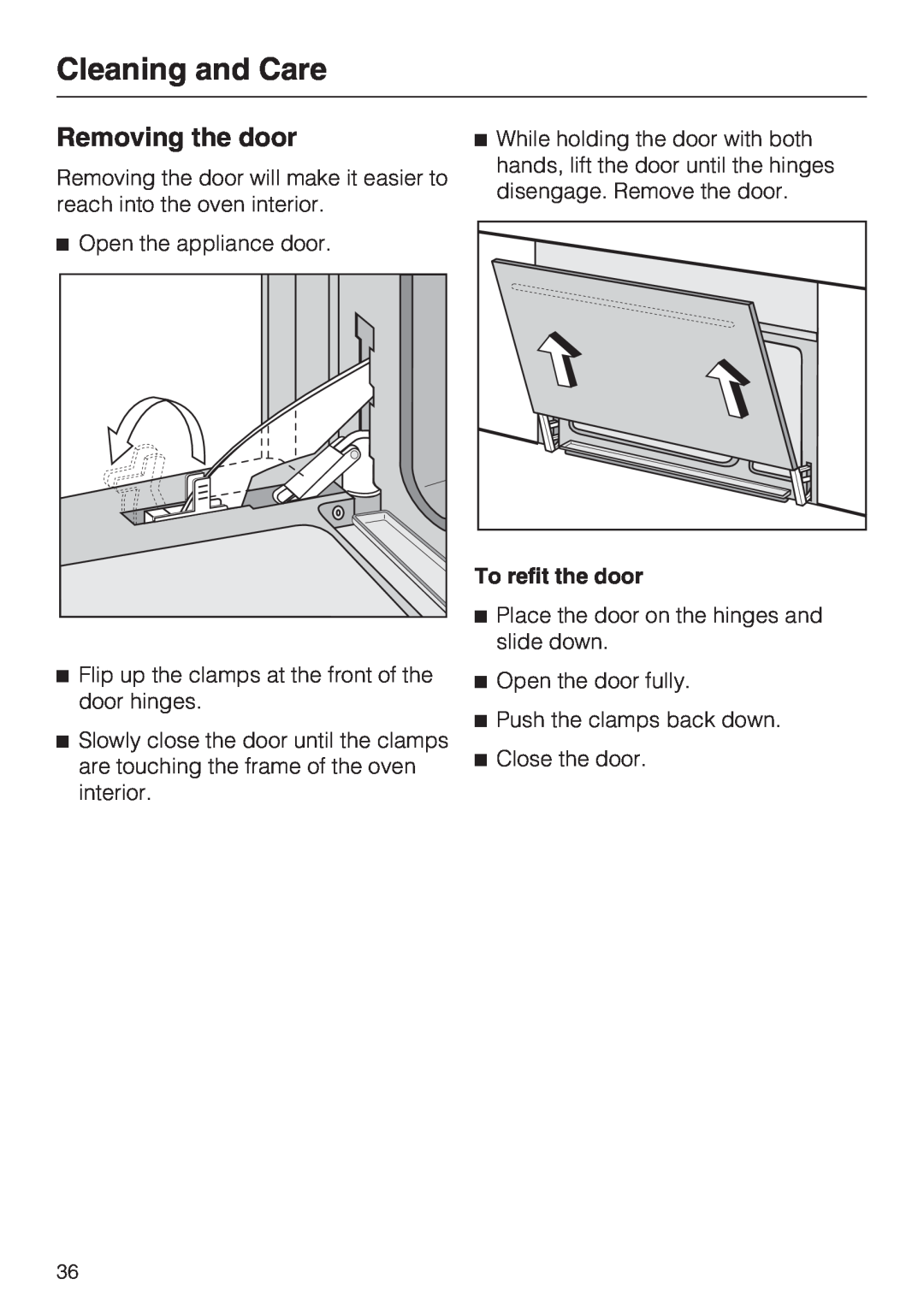 Miele DG4082, DG 4088 installation instructions Removing the door, Cleaning and Care, To refit the door 