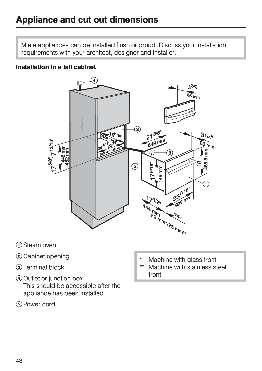 Miele DG4082, DG 4088 installation instructions Appliance and cut out dimensions, Installation in a tall cabinet 