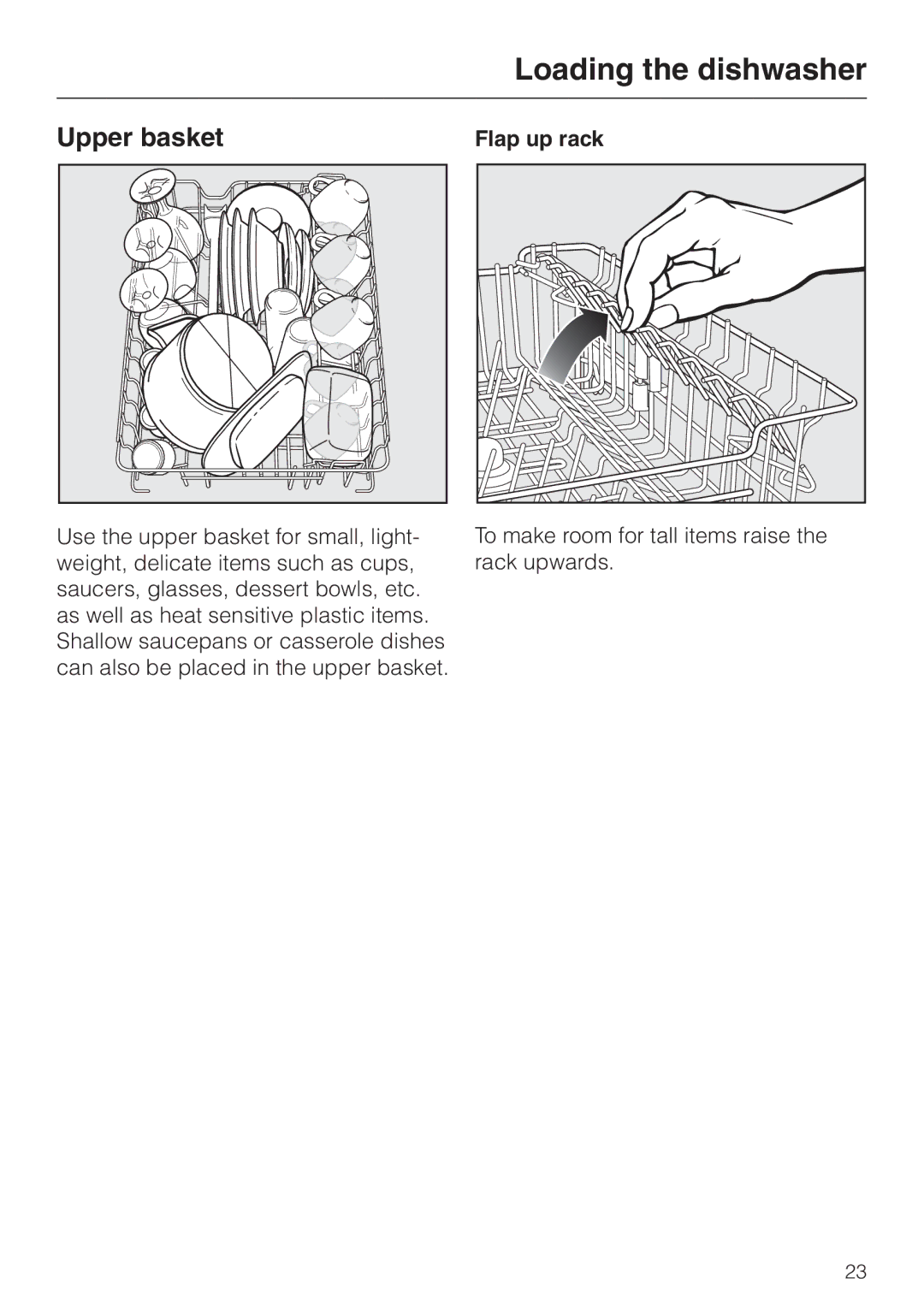 Miele dishwashers installation instructions Upper basket, Flap up rack 