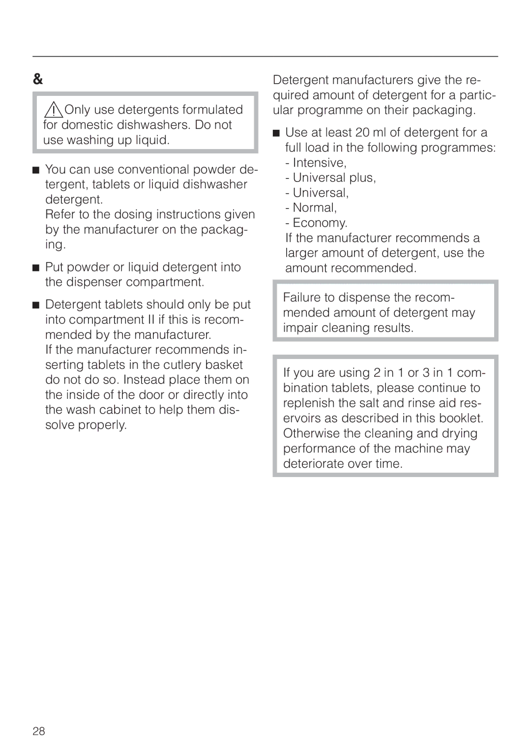 Miele dishwashers installation instructions Operating the dishwasher, Detergent 