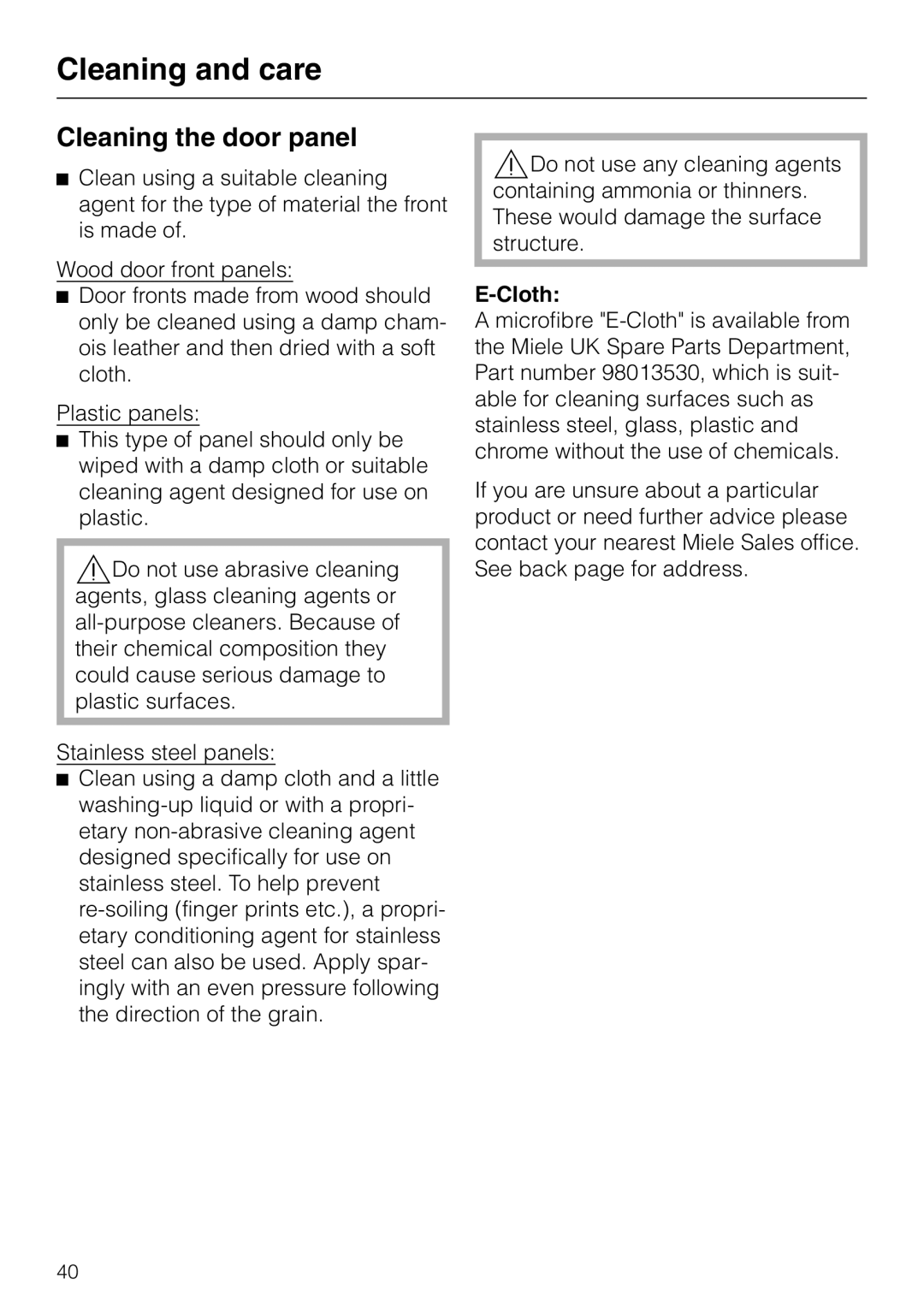 Miele dishwashers installation instructions Cleaning the door panel, Cloth 