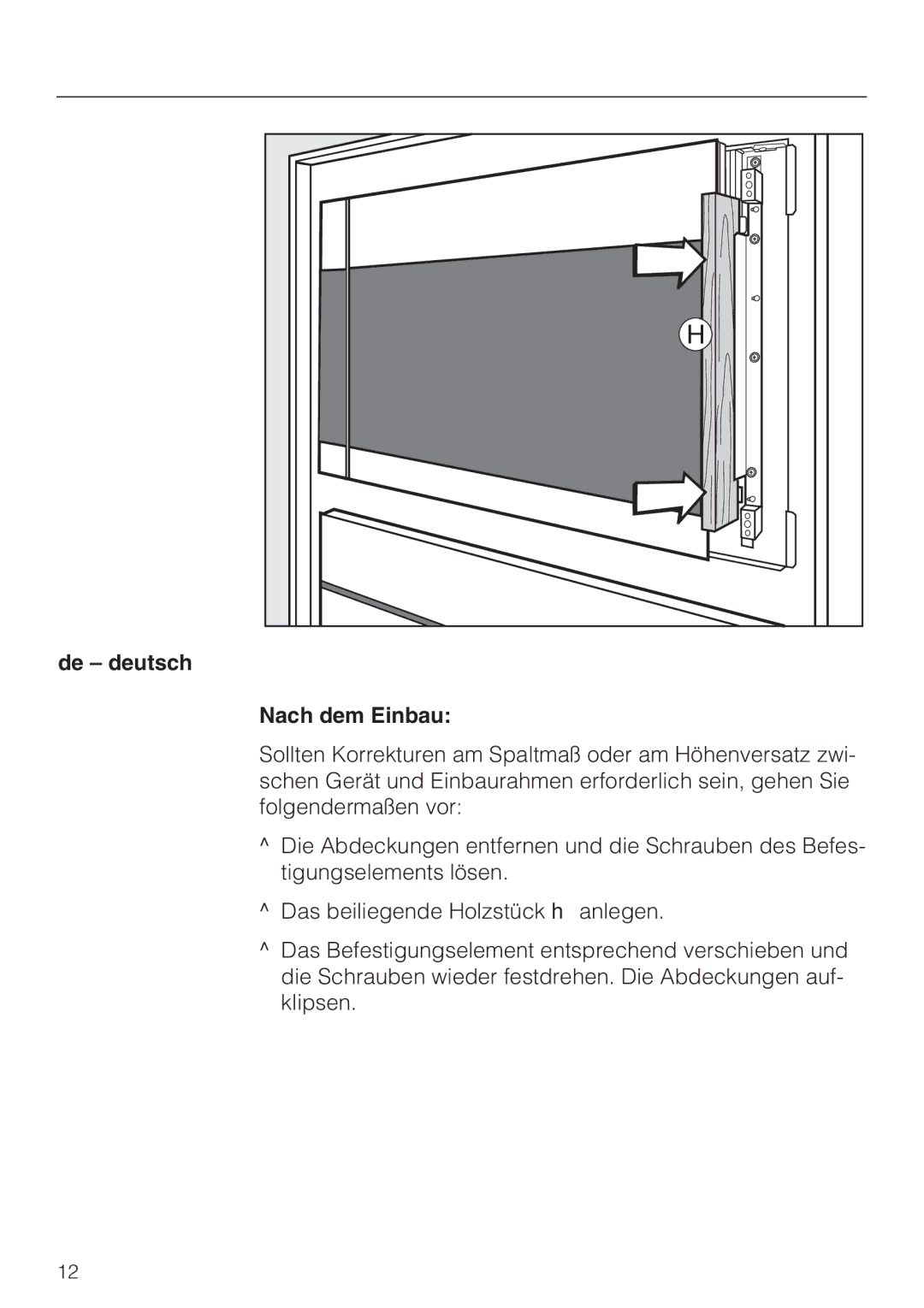 Miele EBA 5570, EBA 5576 installation instructions De deutsch Nach dem Einbau 