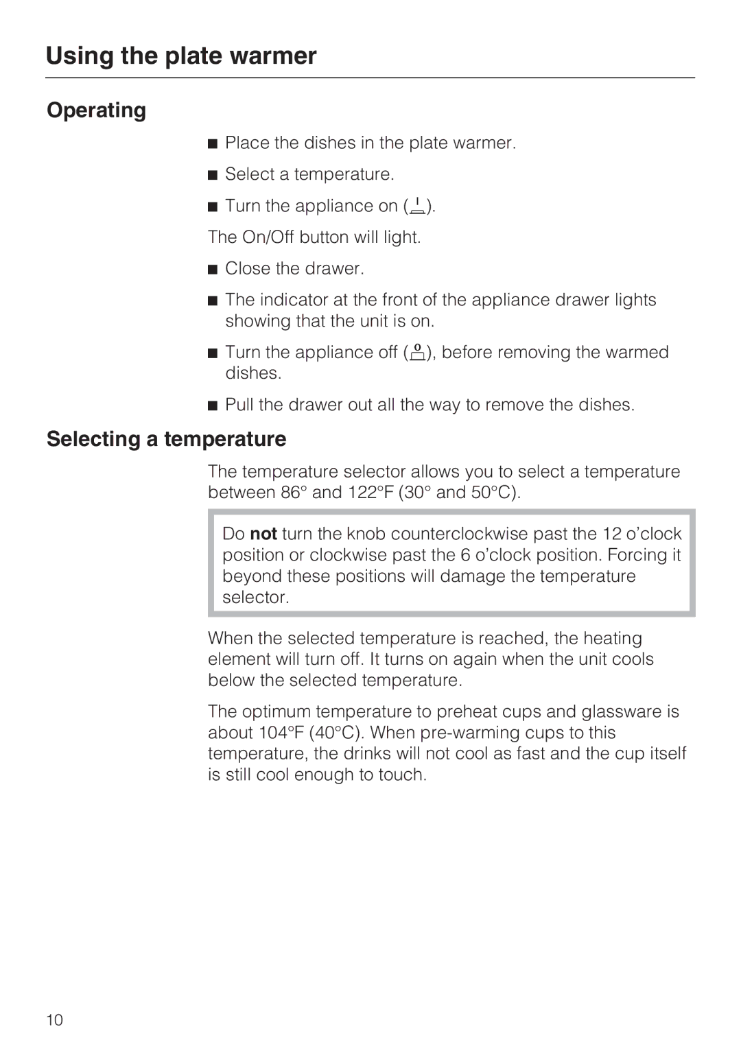 Miele EGW2062 installation instructions Operating, Selecting a temperature 