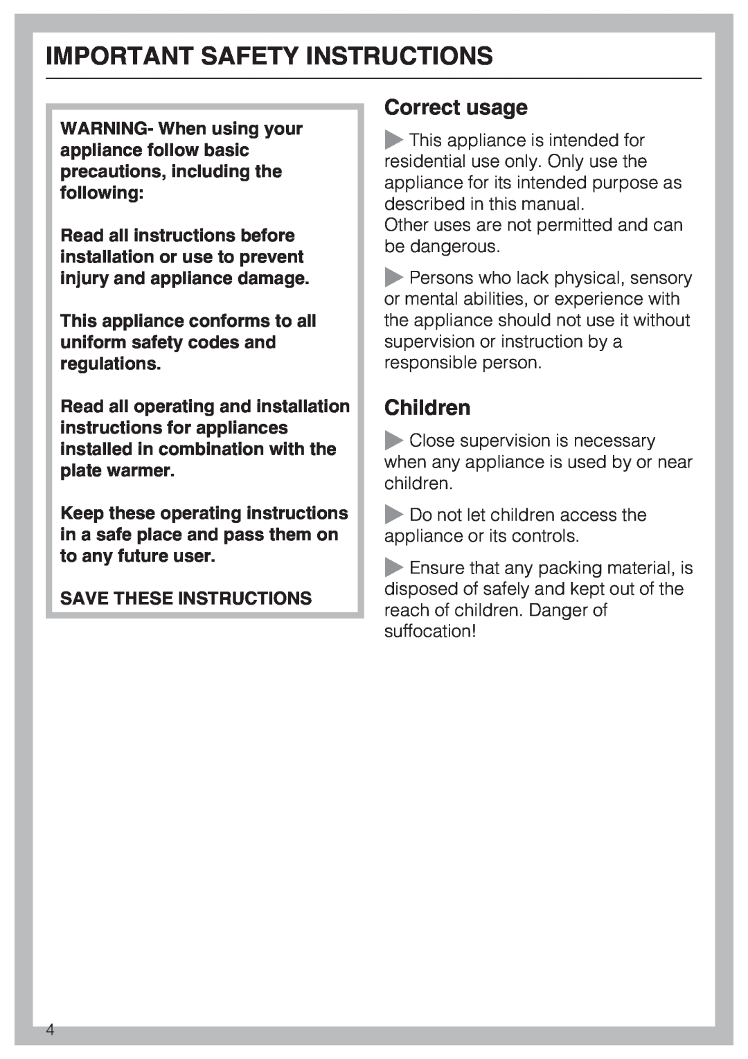 Miele EGW2062 installation instructions Important Safety Instructions, Correct usage, Children 