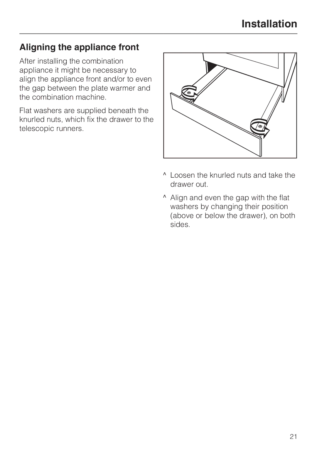 Miele EGW4060-14 operating instructions Aligning the appliance front 