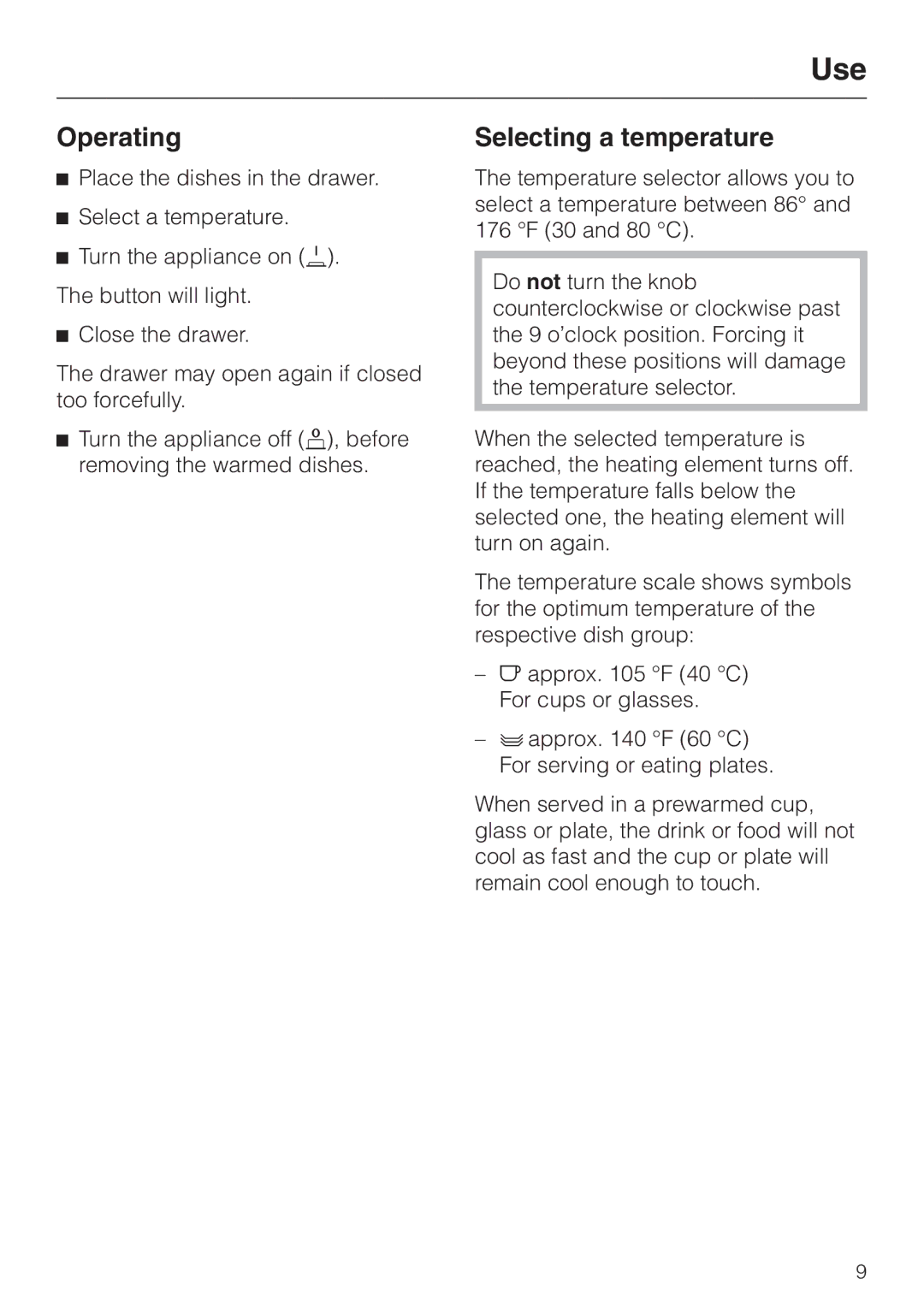 Miele EGW4060-14 operating instructions Operating, Selecting a temperature 