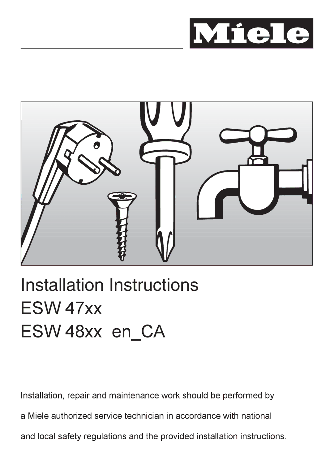 Miele ESW 48XX EN_CA, ESW 47XX installation instructions Installation Instructions ESW ESW 48xx enCA 