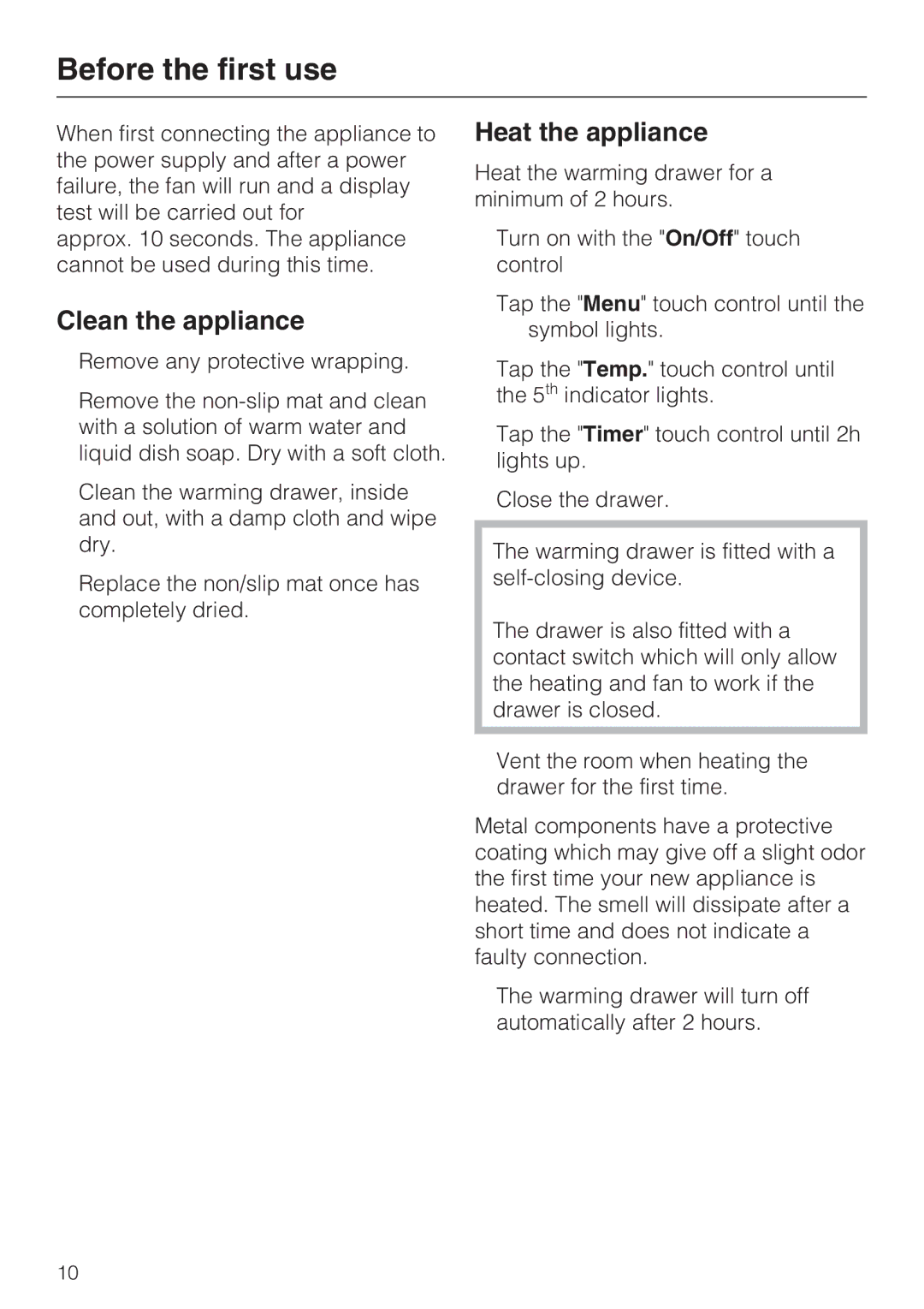 Miele ESW 47X2, ESW 48X2, ESW4082-14, ESW 4088-14 Before the first use, Clean the appliance, Heat the appliance 