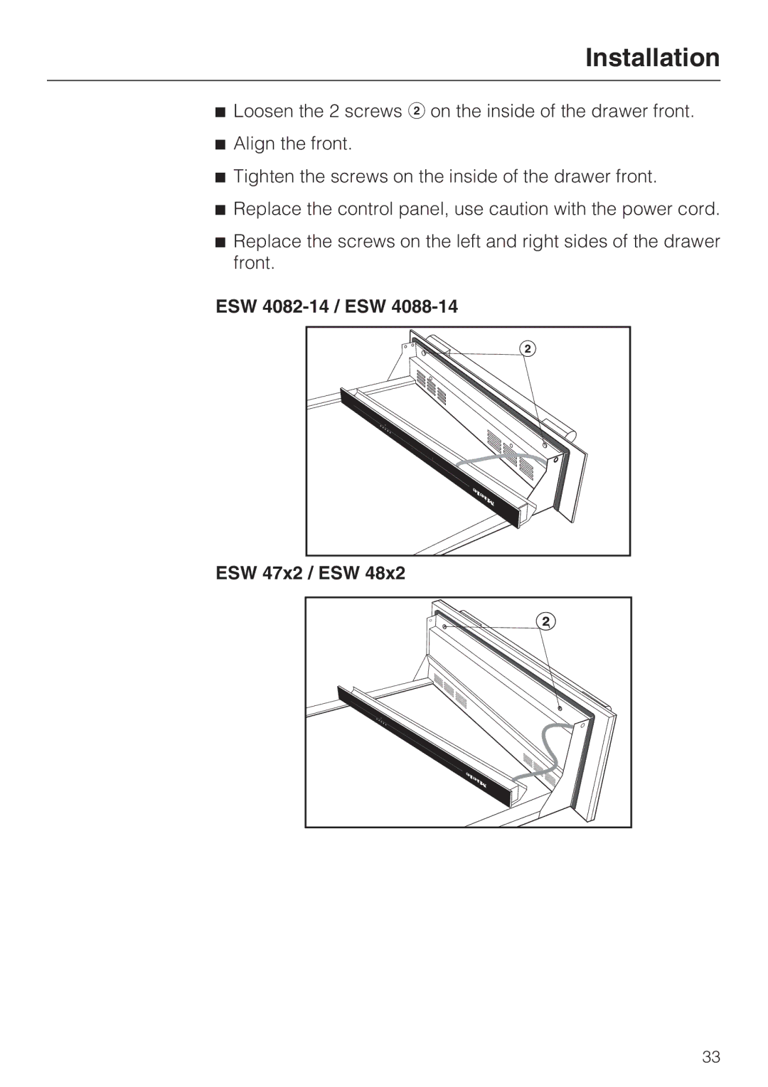 Miele ESW4082-14, ESW 48X2, ESW 47X2, ESW 4088-14 installation instructions Installation 