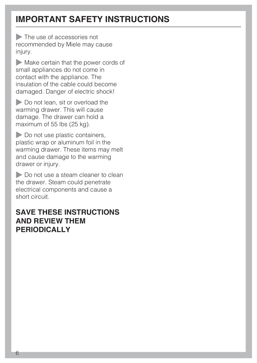 Miele ESW 47X2, ESW 48X2, ESW4082-14, ESW 4088-14 installation instructions Review Them Periodically 