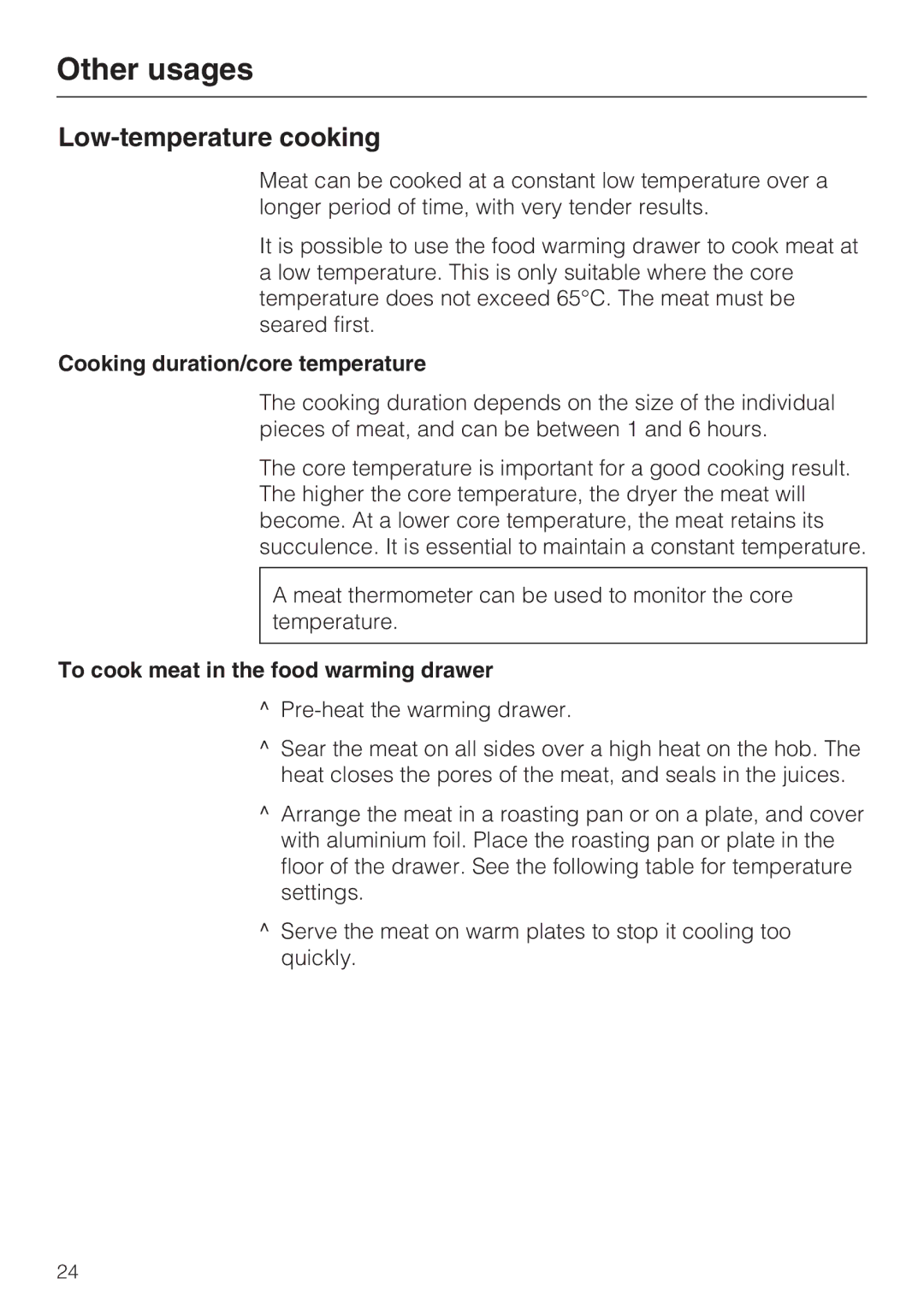 Miele ESW 50X0-14 Low-temperature cooking, Cooking duration/core temperature, To cook meat in the food warming drawer 