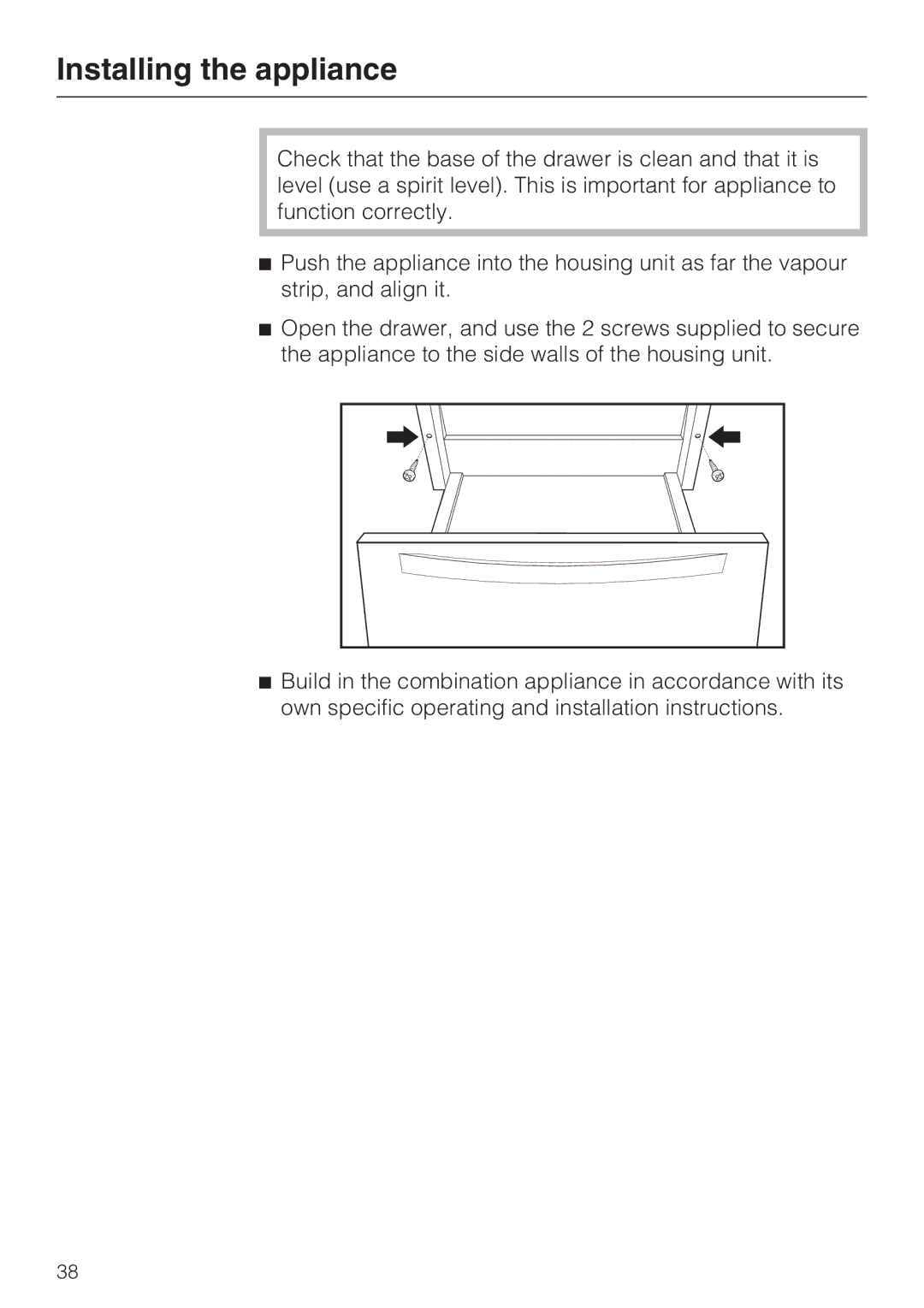 Miele ESW 50X0-29, ESW 50X0-14, ESW 5088-14 installation instructions Installing the appliance 