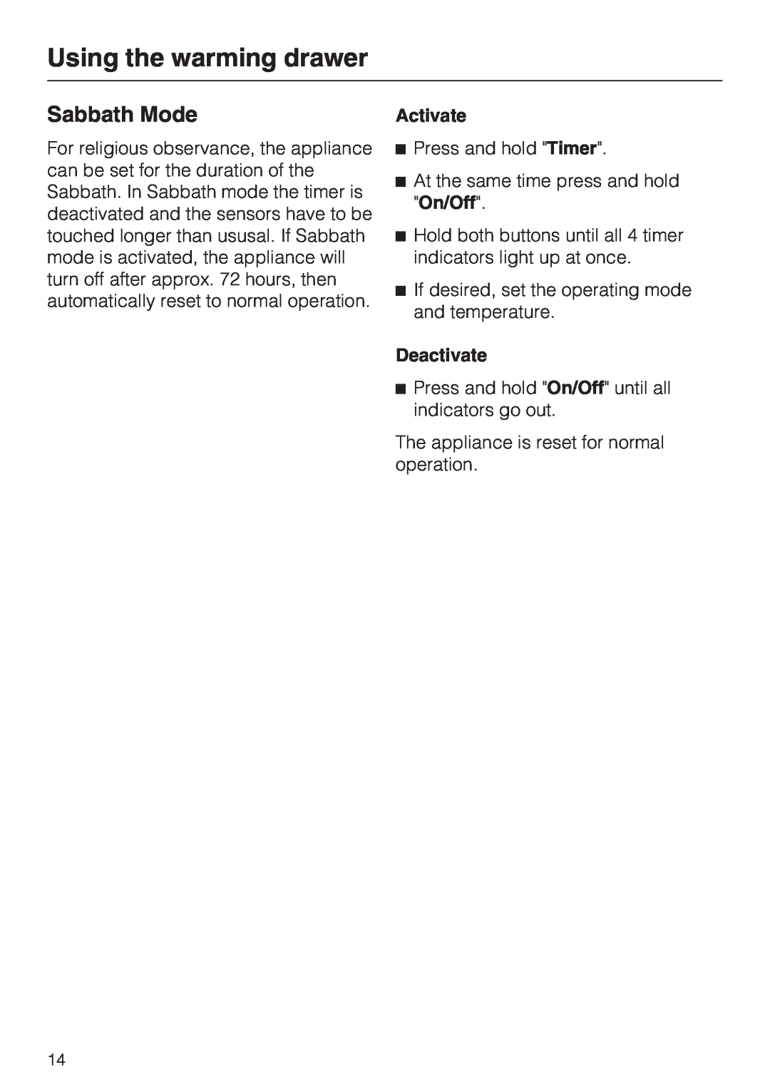 Miele ESW48XX, ESW 408X-14 installation instructions Sabbath Mode, Activate, Deactivate, Using the warming drawer 