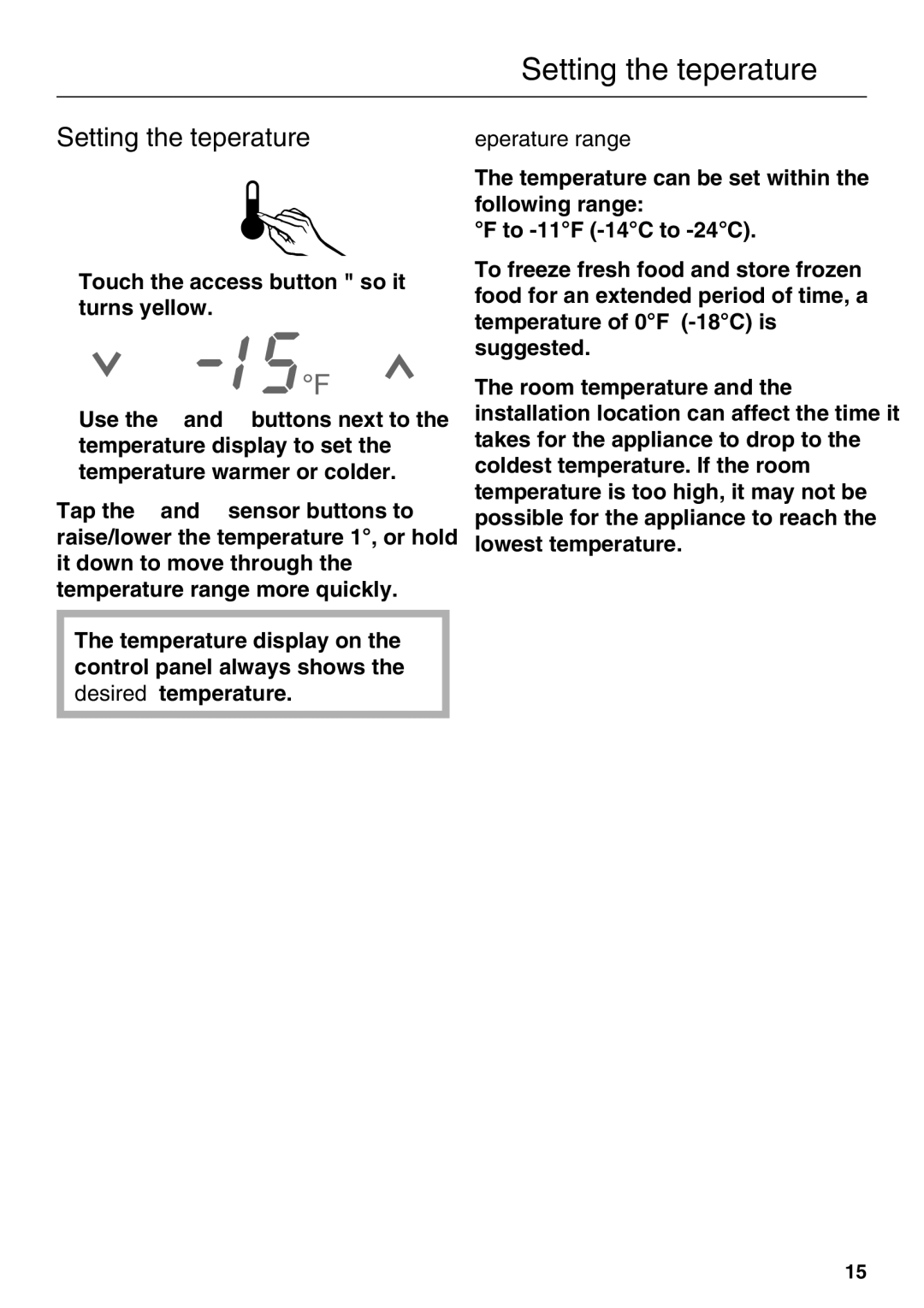 Miele F 1411 SF installation instructions Setting the temperature, Temperature range 