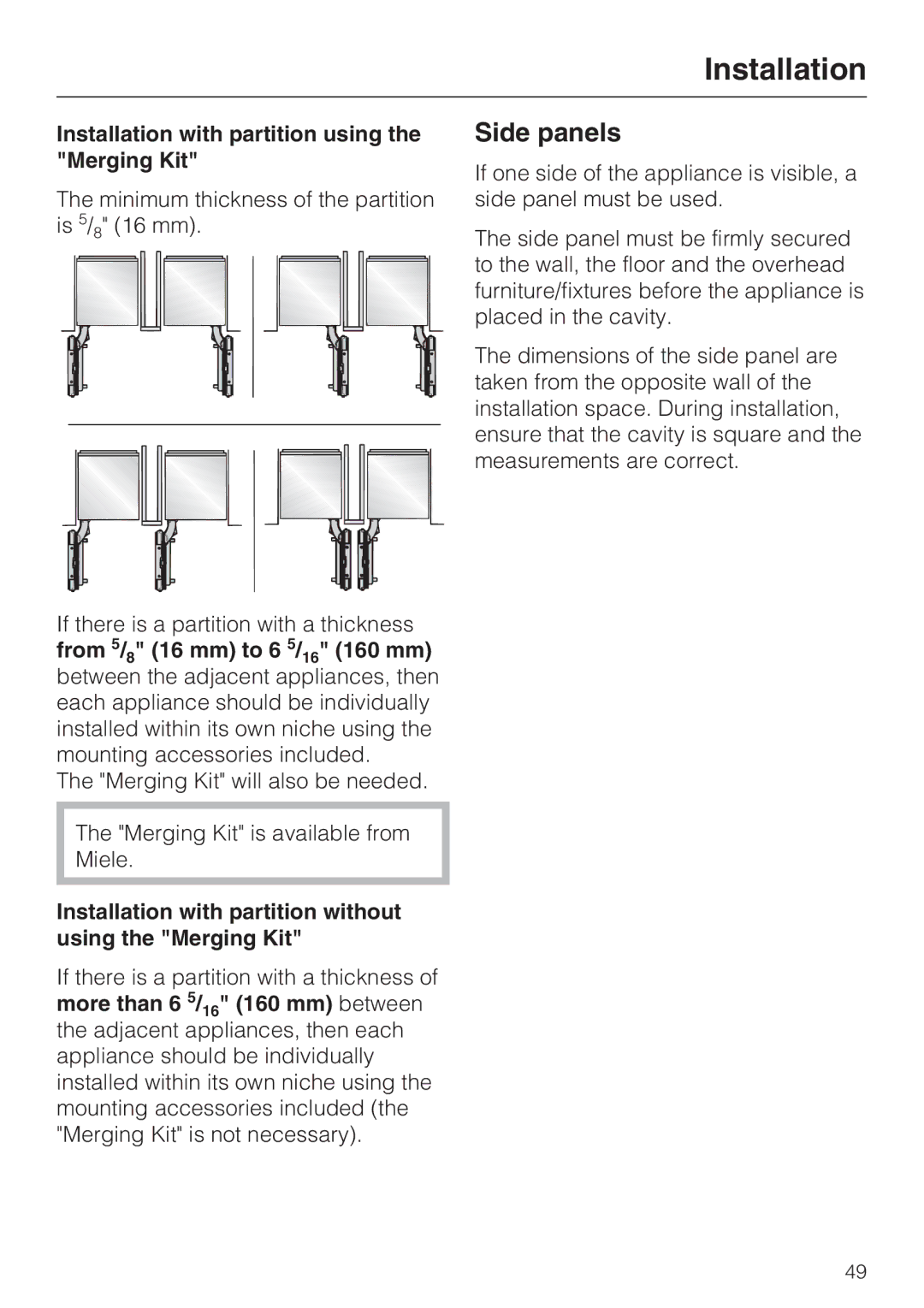 Miele F 1411 SF Side panels, Installation with partition using the Merging Kit, From 5/8 16 mm to 6 5/16 160 mm 